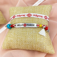 Load image into Gallery viewer, Martis - Greek March protection bracelet / Hello March!
